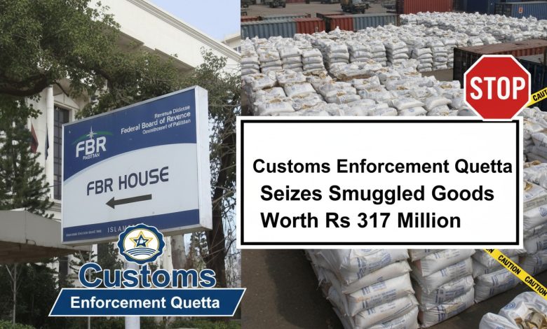 customs quetta - Customs Quetta Cracks Down on Smuggling Worth Rs317m