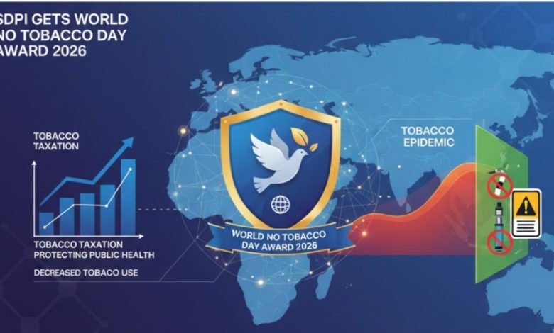 world no tobacco day - SDPI Wins World No Tobacco Day Award 2026