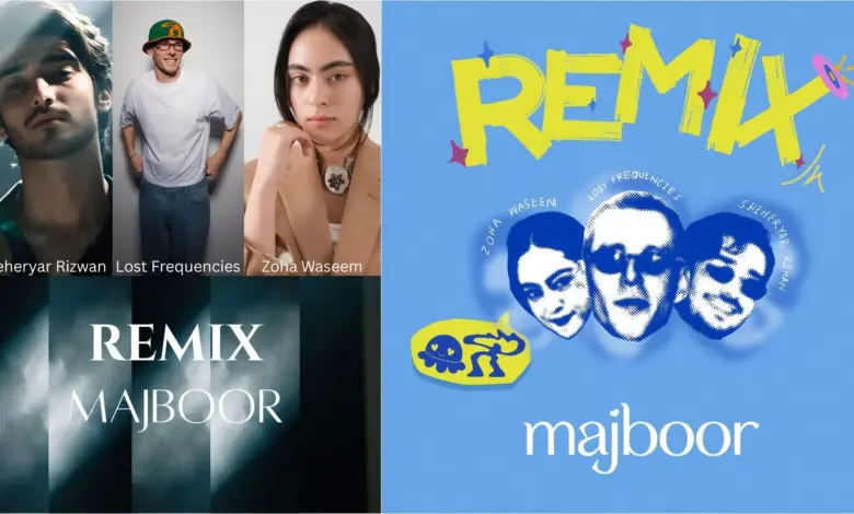 Sheheryar Rehan, Zoha Waseem and Lost Frequencies collaborate on Majboor remix
