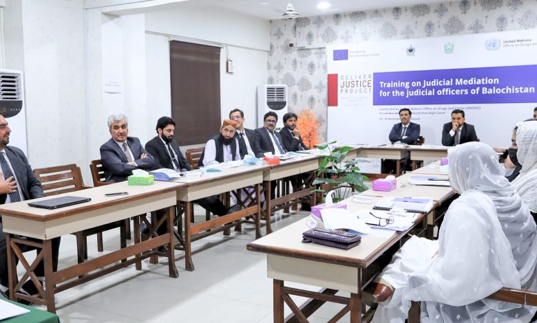 judicial mediation - Strengthening Judicial Mediation Skills in Balochistan